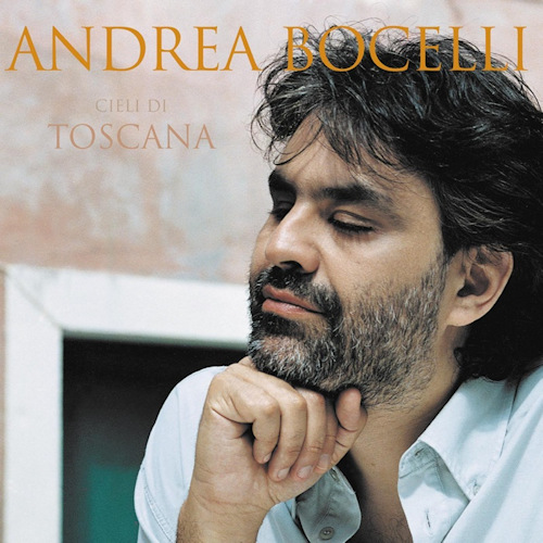 BOCELLI, ANDREA - CIELI DI TOSCANABOCELLI, ANDREA - CIELI DI TOSCANA.jpg